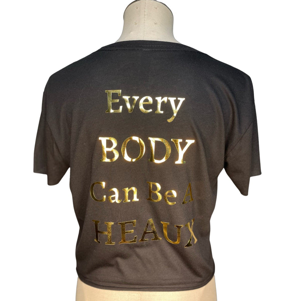 Every BODY Can Be A Heaux Crop Top