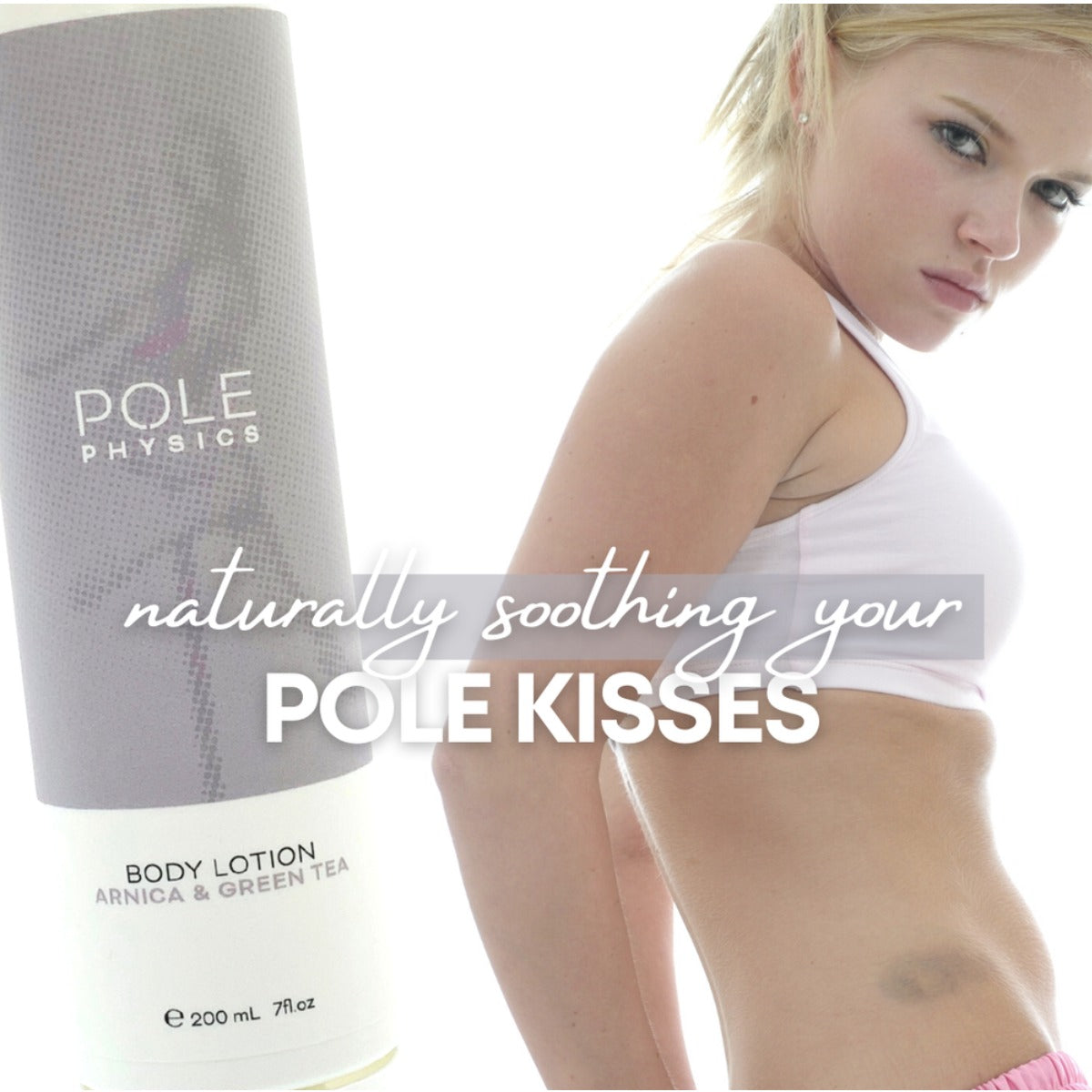 Pole Physics Lotion: Arnica & Green Tea